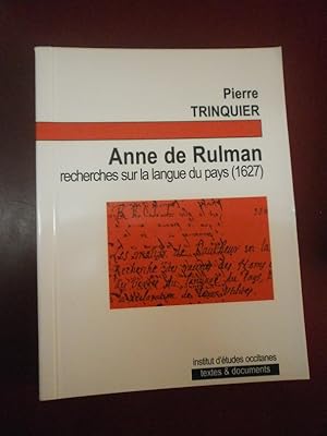 Recherches sur la langue d'Oc (1627). Présentation et commentaire de Pierre Trinquier. Préface Je...