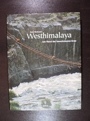 Westhimalaya. Am Rand der bewohnbaren Erde