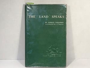 The Land Speaks: A Saga In Verse