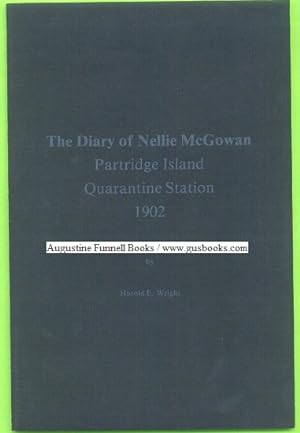 THE DIARY OF NELLIE McGOWAN, Partridge Island Quarantine Station, 1902