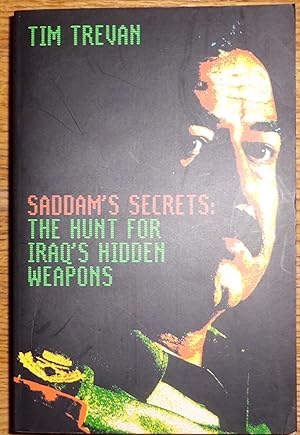 Imagen del vendedor de Saddam's Secrets: The Hunt for Iraq's Hidden Weapons a la venta por Hanselled Books