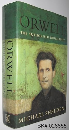 Seller image for Orwell: The Authorised Biography for sale by Alex Simpson