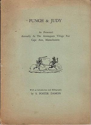 Punch and Judy: As Presented Annually at the Annisquam Village Fair, Cape Ann, Massachusetts