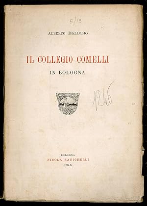 Immagine del venditore per Il colleggio Comelli in Bologna venduto da Sergio Trippini