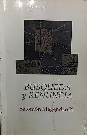 Bild des Verkufers fr Bsqueda y renuncia zum Verkauf von Librera Monte Sarmiento