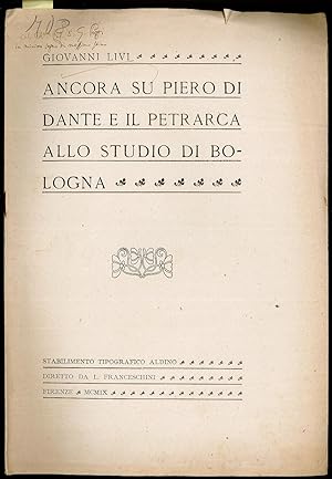 Bild des Verkufers fr Ancora su Piero di Dante e il Petrarca allo studio di Bologna zum Verkauf von Sergio Trippini
