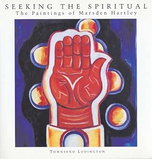 Seller image for Seeking the Spiritual: The Paintings of Marsden Hartley for sale by The Old Print Shop, Inc.