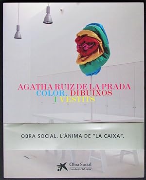 Agatha Ruiz de la Prada: Color, Dibuixos I Vestits