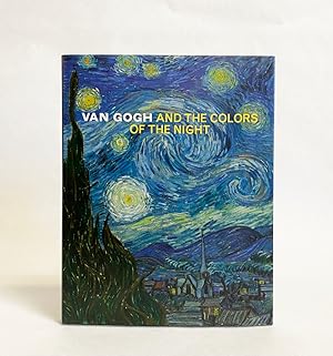 Bild des Verkufers fr Van Gogh and the Colors of the Night zum Verkauf von Exquisite Corpse Booksellers