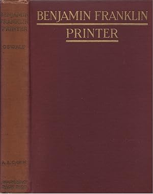 Seller image for Benjamin Franklin, Printer for sale by The Haunted Bookshop, LLC
