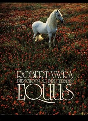 Seller image for Equus. Die Schpfung des Pferdes. Dt. von Siegfried Schmitz. for sale by Versandantiquariat  Rainer Wlfel
