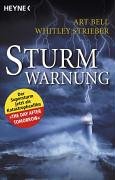 Immagine del venditore per Sturmwarnung. Art Bell ; Whitley Strieber. Aus dem Amerikan. von Peter Pfaffinger / Heyne / 1 / Heyne allgemeine Reihe ; Bd.-Nr. 20133 venduto da Antiquariat Buchhandel Daniel Viertel