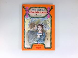 Bild des Verkufers fr Ben liebt Anna" : Kinderroman. Bilder von Sophie Brandes. zum Verkauf von Antiquariat Buchhandel Daniel Viertel