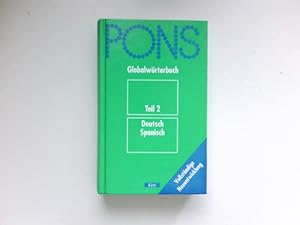 Imagen del vendedor de PONS Globalwrterbuch : Deutsch-spanisch= Teil 2. a la venta por Antiquariat Buchhandel Daniel Viertel