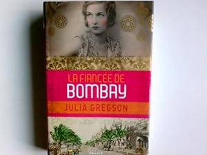 Seller image for La fiancee de bombay for sale by Antiquariat Buchhandel Daniel Viertel