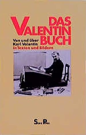 Seller image for Das Valentin-Buch. von u. ber Karl Valentin in Texten u. Bildern. Hrsg. von Michael Schulte / Piper ; Bd. 370 for sale by Antiquariat Buchhandel Daniel Viertel