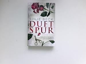 Image du vendeur pour Duftspur : Kriminalroman. mis en vente par Antiquariat Buchhandel Daniel Viertel