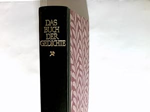 Das Buch der Gedichte : Dt. Lyrik von d. Anfängen bis z. Gegenwart. Mit e. Vorw. von Max Rychner