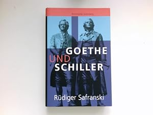 Bild des Verkäufers für Goethe und Schiller : Geschichte einer Freundschaft. zum Verkauf von Antiquariat Buchhandel Daniel Viertel