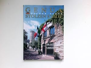 Image du vendeur pour Genua : Bilder einer stolzen Stadt. 200 Fotos, 9 Routen. mis en vente par Antiquariat Buchhandel Daniel Viertel