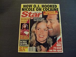 Star Aug 30 1994 How O.J. Hooked Nicole On Cocaine