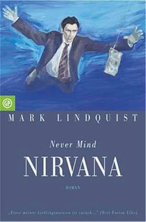 Bild des Verkufers fr Never Mind Nirvana zum Verkauf von Gerald Wollermann