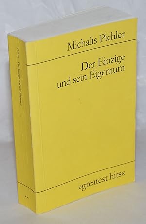 Seller image for Der Einzige und sein Eigentum for sale by Bolerium Books Inc.