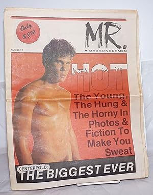 Immagine del venditore per MR.: a magazine of men; #7: Hot: The young, hung & horny venduto da Bolerium Books Inc.