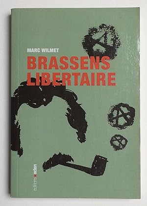 Bild des Verkufers fr Georges Brassens libertaire zum Verkauf von Bolerium Books Inc.