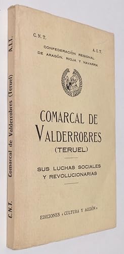 Comarcal de Valderrobres (Teruel): sus luchas sociales y revolucionarias