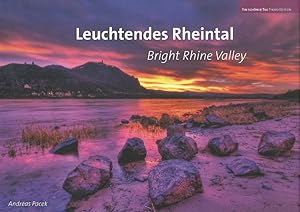 Leuchtendes Rheintal. Bright Rhine Valley. Ein schöner Tag - Photo-Edition