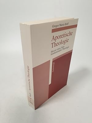 Immagine del venditore per Aporetische Theologie. Skizze eines Stils fundamentaler Theologie. venduto da Antiquariat Bookfarm