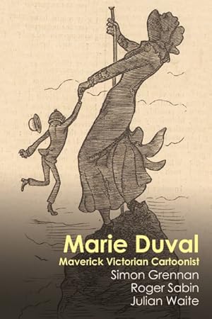 Seller image for Marie Duval : Maverick Victorian Cartoonist for sale by GreatBookPricesUK