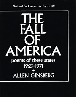 Image du vendeur pour Fall of America : Poems of These States, 1965-1971 mis en vente par GreatBookPrices
