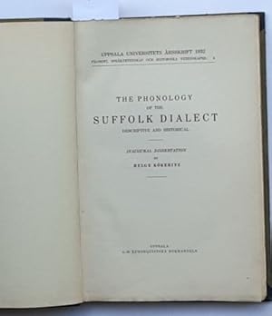 The Phonology of the Suffolk Dialect : Descriptive and Historical. - Inaug. Dissertation.