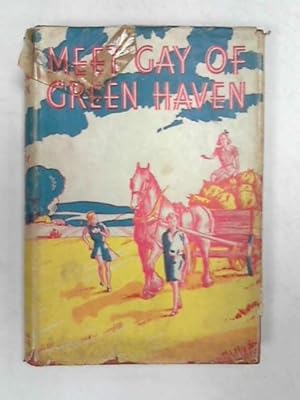 Bild des Verkufers fr Meet Gay of Green Haven zum Verkauf von WeBuyBooks