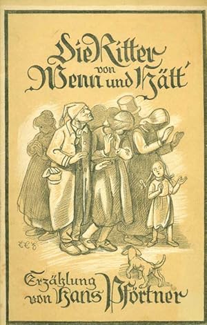 Image du vendeur pour Die Ritter von Wenn und Htt. Erzhlungen. Aus: Der Zweiwelten-Brger. Altersreihe: Kleine Geschichten vom groen Gott, Nr. 14. mis en vente par Online-Buchversand  Die Eule