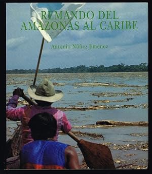 Remando del Amazonas al Caribe. -