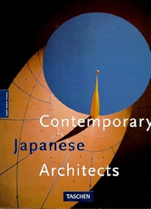 Bild des Verkufers fr Contemporary Japanese Architects zum Verkauf von Preiswerterlesen1 Buchhaus Hesse