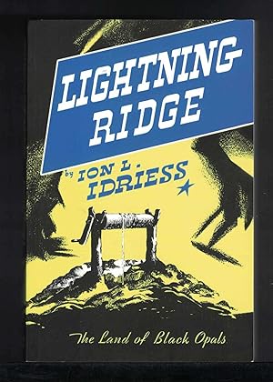 Seller image for LIGHTNING RIDGE The Land of Black Opals for sale by M. & A. Simper Bookbinders & Booksellers