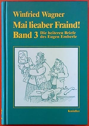 Bild des Verkufers fr Mai lieaber Fraind! Band 3 zum Verkauf von biblion2