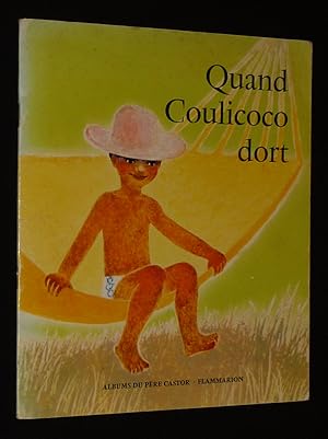 Immagine del venditore per Quand Coulicoco dort venduto da Abraxas-libris