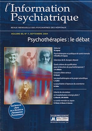 Image du vendeur pour L'Information Psychiatrique. - Revue mensuelle des Psychiatres des Hpitaux. - Volume 80 - N 7 - Psychothrapies : le dbat. mis en vente par PRISCA