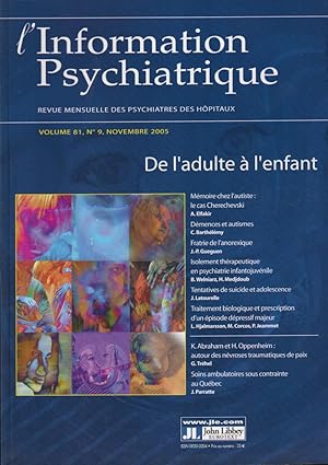 Imagen del vendedor de L'Information Psychiatrique. - Revue mensuelle des Psychiatres des Hpitaux. - Volume 81 - N 9 - De l'adulte  l'enfant. a la venta por PRISCA