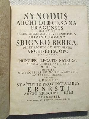 Synodus Archi-Dioecesana Pragensis : habita ab illustrissimo, ac reverendissimo domino domino Sbi...
