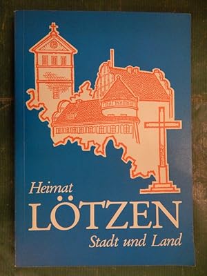 Heimat Lötzen - Stadt und Land