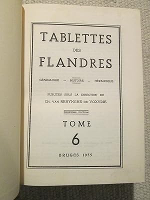 Tablettes des Flandres : généalogie, histoire, héraldique : Tome 6