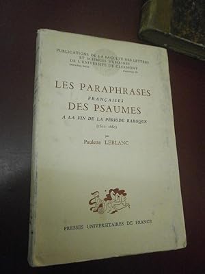 Les paraphrases françaises des psaumes à la fin de la période Baroque (1610-1660).