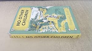 Seller image for No Other Children for sale by BoundlessBookstore