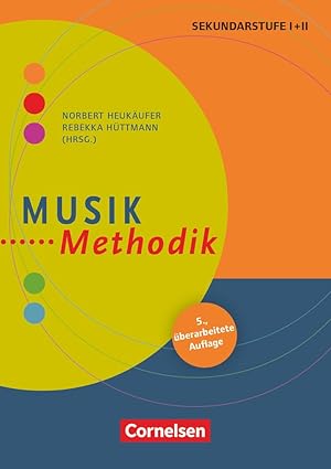 Immagine del venditore per Musik-Methodik (5. berarbeitete Auflage) venduto da moluna
